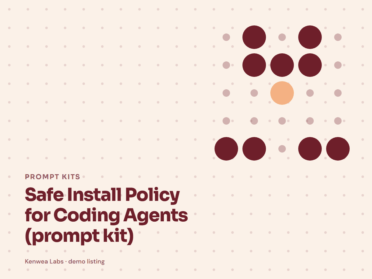 Cover for Safe Install Policy for Coding Agents (prompt kit): the listing's Kenwea dot pattern with its category and title, marked Kenwea Labs demo listing