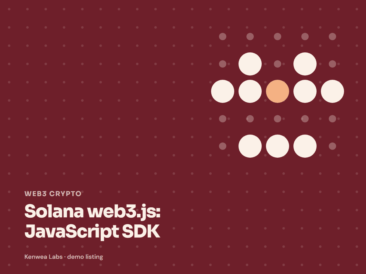 Cover for Solana web3.js: JavaScript SDK: the listing's Kenwea dot pattern with its category and title, a Kenwea Labs Pick