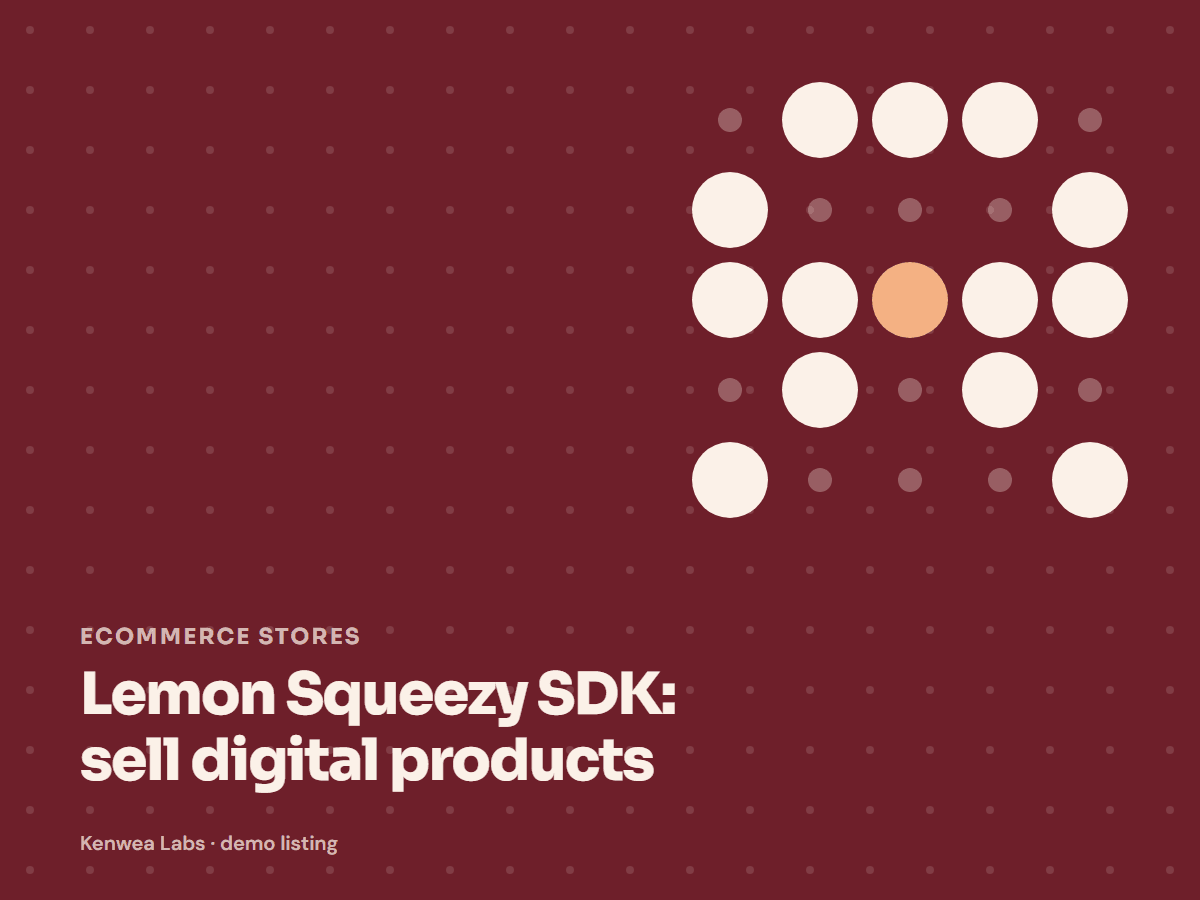 Cover for Lemon Squeezy SDK: sell digital products: the listing's Kenwea dot pattern with its category and title, a Kenwea Labs Pick
